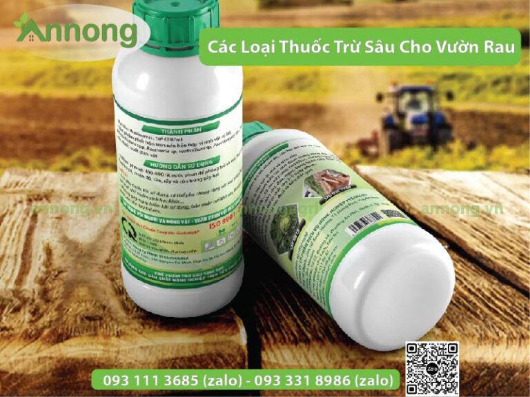 4+ Các loại thuốc trừ sâu cho vườn rau được mua nhiều nhất