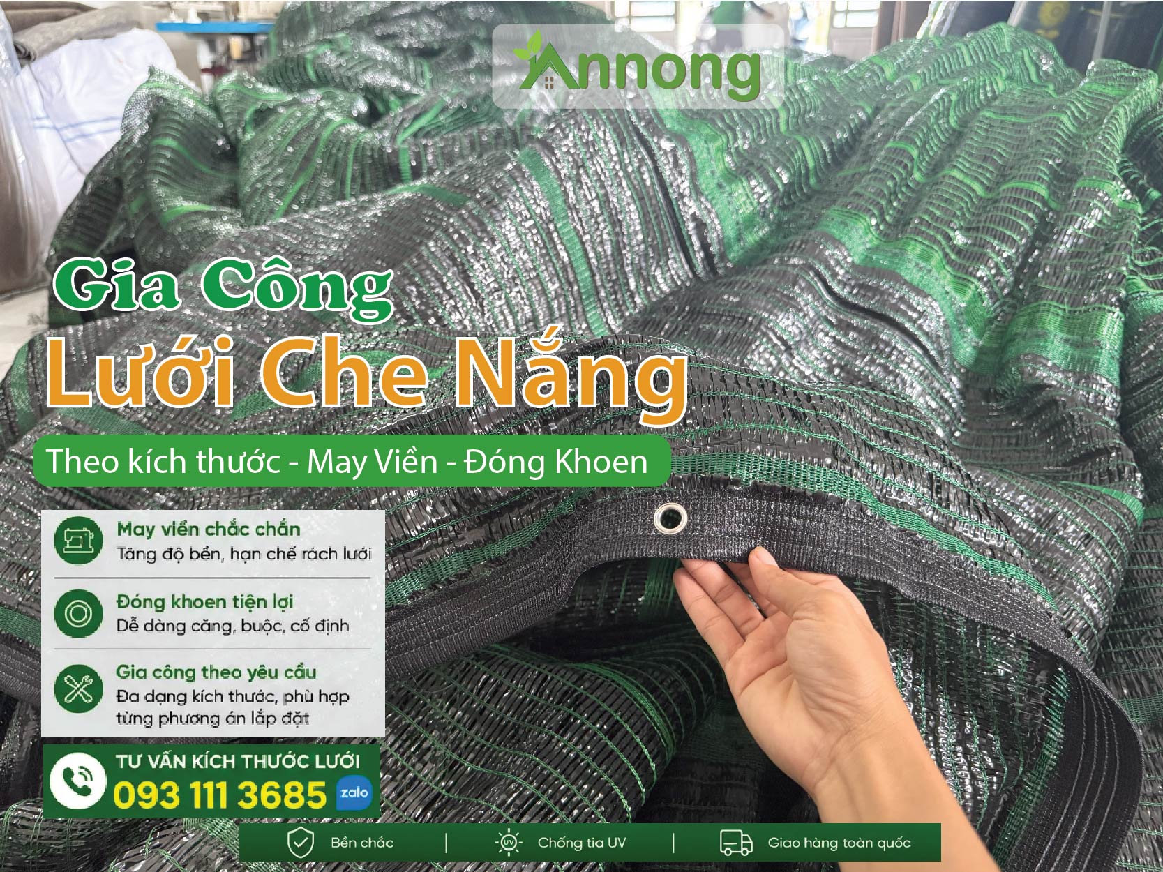 Lưới che nắng được may viền và đóng khoen