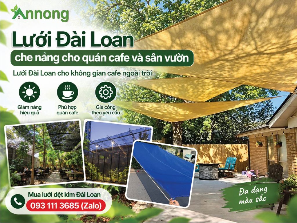 Lưới Đài Loan che nắng cho quán cafe và sân vườn