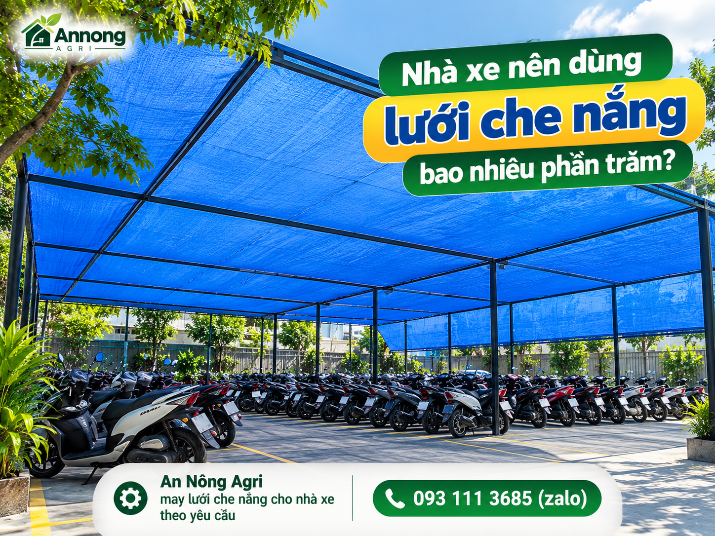 Nhà xe máy sử dụng lưới che nắng màu xanh dương do An Nông Agri cung cấp và may theo yêu cầu.